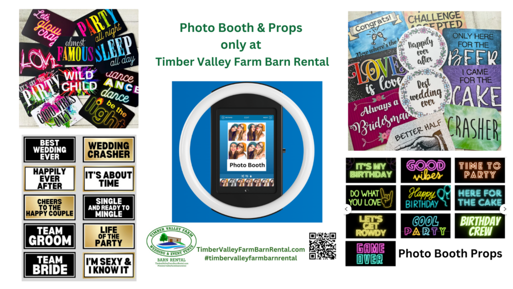 At Timber Valley Farm Barn Rental, we know that your special event is about creating unforgettable memories. That’s why we’re thrilled to offer something truly unique and convenient: an in-house photo booth amenity, the only one available at a Barn Venue with photo booth in the area!

Forget the hassle of coordinating outside vendors, dealing with extra setup fees, or managing multiple contracts. We’ve got you covered for fun, laughter, and picture-perfect moments. This exclusive amenity, housed within our new timber frame barn (only 2 years old!), ensures seamless integration into your event layout with our barn venue with photo booth