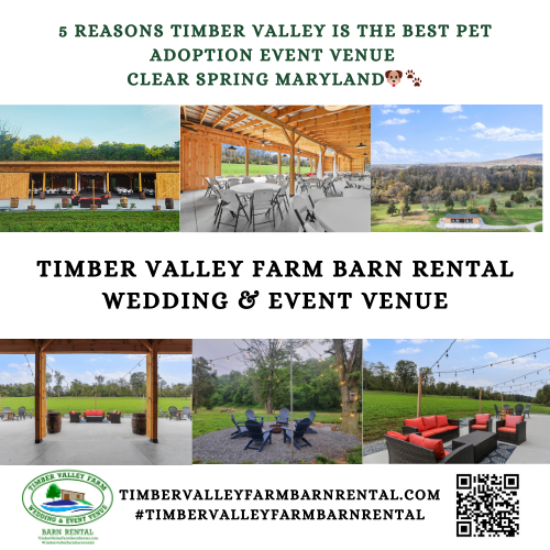 Looking for a Pet Adoption Venue Clear Spring Maryland? 🐾 100 acres & a barn at Timber Valley Farm Barn Rental! Save lives near DC, VA, PA, and WV. 🚜✨