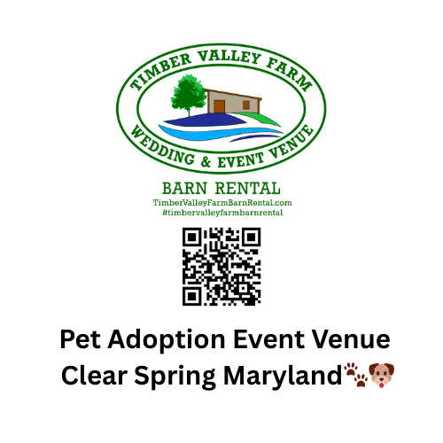 Pet Adoption Event Venue Clear Spring Maryland is the heart of what we do at Timber Valley Farm Barn Rental