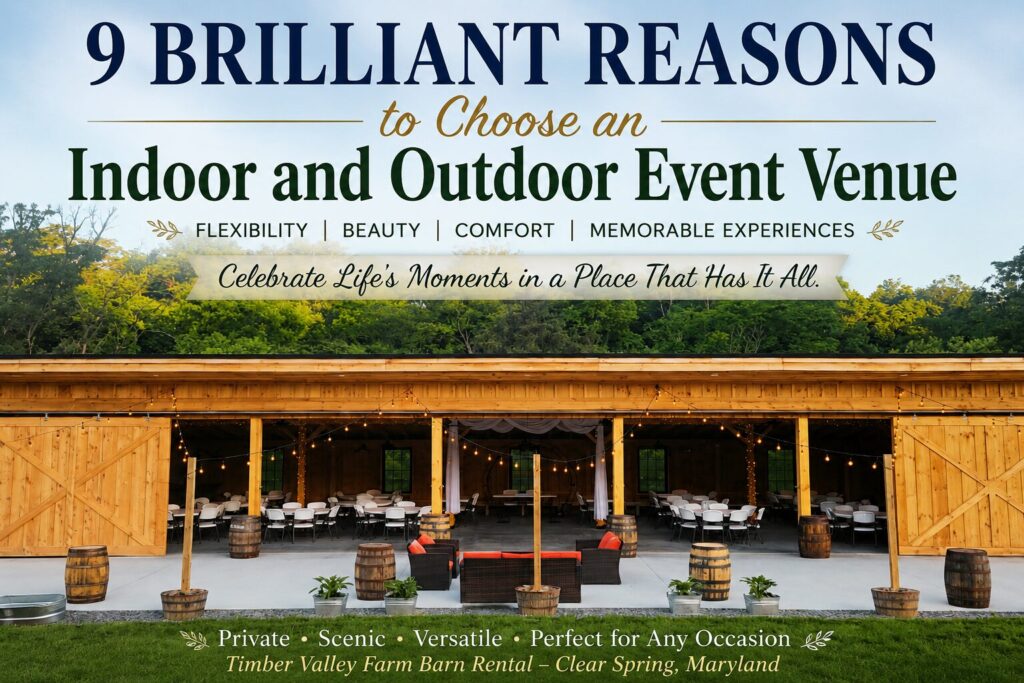 Open-air timber frame barn with indoor and outdoor event venue spaces at Timber Valley Farm Barn Rental in Clear Spring, Maryland, perfect for weddings, birthdays, graduation parties, anniversaries, retirement celebrations, and private events.